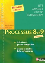 PROCESSUS 8/9 BTS COMPTABILITE ET GESTION DES ORGANISATIONS 2E ANNEE PREVIS ET GESTION BUDGETAIRE