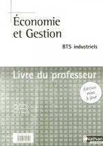ECONOMIE ET GESTION BTS INDUSTRIELS LIVRE DU PROFESSEUR 2005