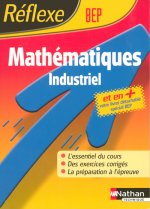 MATHEMATIQUES BEP INDUSTRIEL REFLEXE 50 2005 + VOTRE LIVRET DETACHABLE SPECIAL BEP