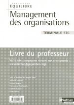 MANAGEMENT DES ORGANISATIONS TERM STG EQUILIBRE LIVRE DU PROFESSEUR 2006