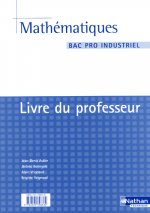MATHS BAC PRO INDUSTRIEL LIVRE DU PROFESSEUR 2006