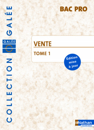 Vente Bac Pro Tome 1 Galée Livre de l'élève