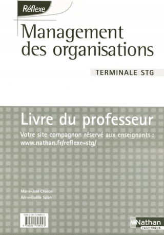 MANAGEMENT DES ORGANISATIONS TERMINALE STG REFLEXE LIVRE DU PROFESSEUR