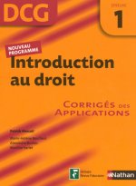 INTRODUCTION AU DROIT EPREUVE 1 - CORRIGES DES APPLICATIONS 2007