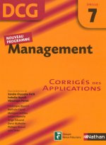 MANAGEMENT EPREUVE 7 - DCG - CORRIGES DES APPLICATIONS 2007