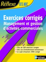 REFLEXE BTS NRC EXERCICES CORRIGES MANAGEMENT ET GESTION D'ACTIVITES COMMERCIALES
