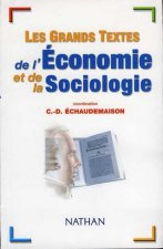 GRANDS TEXTES ECONOMIE/SOCIOL.