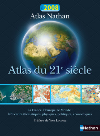 ATLAS DU 21E SIECLE 2008