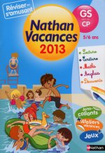 CAHIER DE VACANCES 2013 MATERNELLE GS VERS CP 5/6 ANS