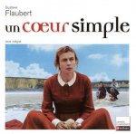 UN COEUR SIMPLE - FLAUBERT