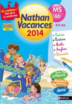 CAHIER DE VACANCES 2014 MATERNELLE DE LA MOYENNE SECTION VERS LA GRANDE SECTION 4/5 ANS