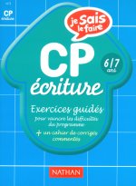 JE SAIS LE FAIRE ECRITURE CP