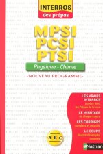 INTERROS PREPA PHYSIQUE-CHIMIE SUP MPSI-PCSI-PTSI