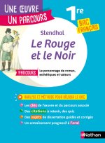 Le rouge et le noir - Une oeuvre un parcours 1re BAC Français