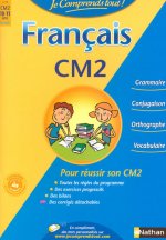 Je comprends tout ! Français CM2 10-11 ans