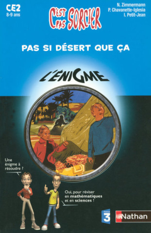 PAS SI DESERT QUE CA CE2