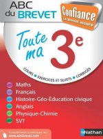ABC DU BREVET CONFIANCE TOUTE MA 3E