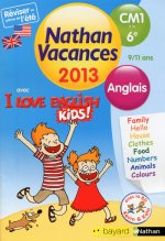CAHIER DE VACANCES 2013 I LOVE ENGLISH FOR KIDS DU CM1 A LA 6E 9/11 ANS