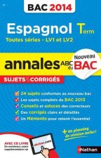 ANNALES ABC DU BAC 2014 ESPAGNOL TERM TOUTES SERIES - CORRIGES N14