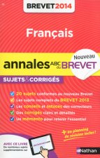 ANNALES BREVET 2014 FRANCAIS SUJETS & CORRIGES