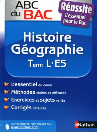 ABC DU BAC REUSSITE HISTOIRE-GEOGRAPHIE TERM L-ES N1