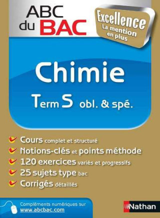 ABC DU BAC EXCELLENCE CHIMIE TERM S OBL & SPEC 2011