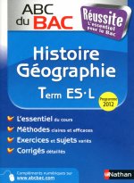 ABC DU BAC REUSSITE HISTOIRE GEOGRAPHIE TERM ES-L