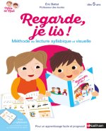 Regarde je lis ! Methode de lecture syllabique et visuelle