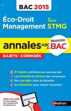 ANNALES BAC 2015 ECONOMIE DROIT MANAGEMENT DES ORGANISATIONS TERM STMG SUJETS & CORRIGES N21