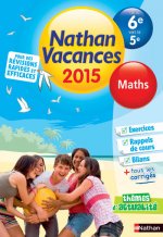 Cahier de vacances 2015 Maths de la 6e vers la 5e