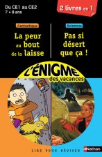 L'énigme des vacances du CE1 au CE2 7/8 La peur au bout de la laisse / Pas si désert que çà !