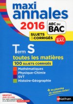 Maxi Annales BAC terminale S 2016