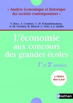 L'ECONOMIE AUX CONCOURS DES GRANDES ECOLES ANALYSE ECONOMIQUE ET HISTORIQUE DES SOCIETES CONTEMPORAI