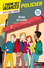 L'énigme des vacances de la 6ème à la 5ème Drôle de trafic