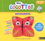 Mes cocottes Orthographe CP et CE1 Dès 6 ans