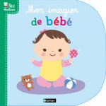 MON IMAGIER DE BEBE - PETIT NATHAN - LES LIVRES DES BEBES