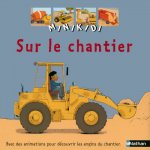 SUR LE CHANTIER
