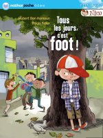 TOUS LES JOURS C'EST FOOT