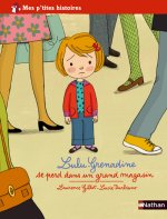 LULU GRENADINE SE PERT DANS UN GRAND MAGASIN