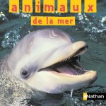 ANIMAUX DE LA MER