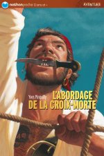 ABORDAGE DE LA CROIX-MORTE