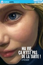 MA VIE CA N EST PAS DE LA TART