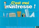 C EST MOI LA MAITRESSE