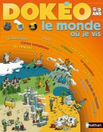 DOKEO LE MONDE OU JE VIS 6/9AN