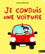 JE CONDUIS UNE VOITURE