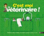 C EST MOI LA VETERINAIRE