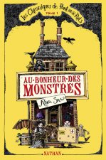 Les Chroniques de Pont-aux-Rats 1: Au bonheur des monstres