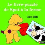 LIVRE PUZZLE DE SPOT LA FERME