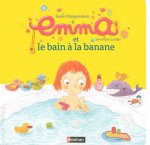 EMMA ET LE BAIN A LA BANANE