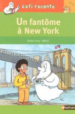 UN FANTOME A NEW YORK - GAFI RACONTE